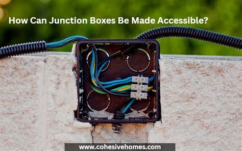 accessible junction boxes|need for junction boxes.